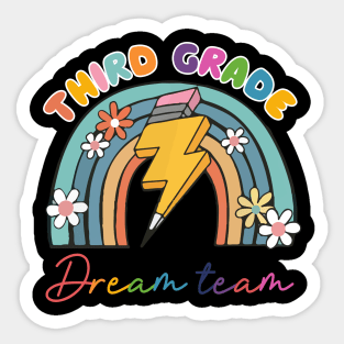 Back To School Third Grade Teacher Dream Team Gift For Boy Girl Kids Sticker